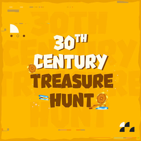 30th Century Treasure Hunt